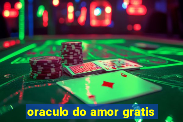 oraculo do amor gratis